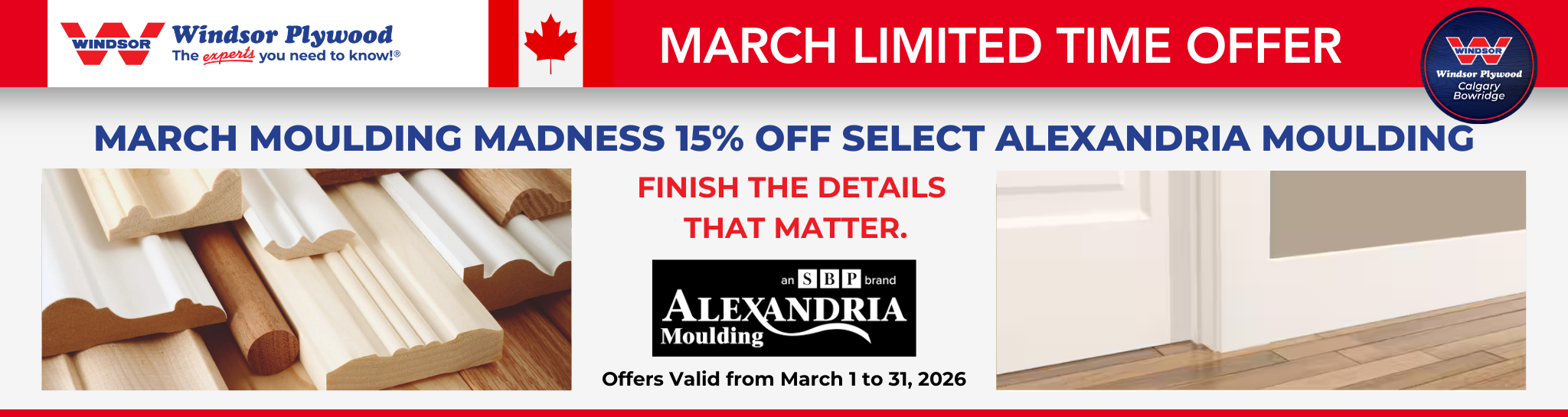 MARCH MOULDING MADNESS 15% Off Select Alexandria Moulding