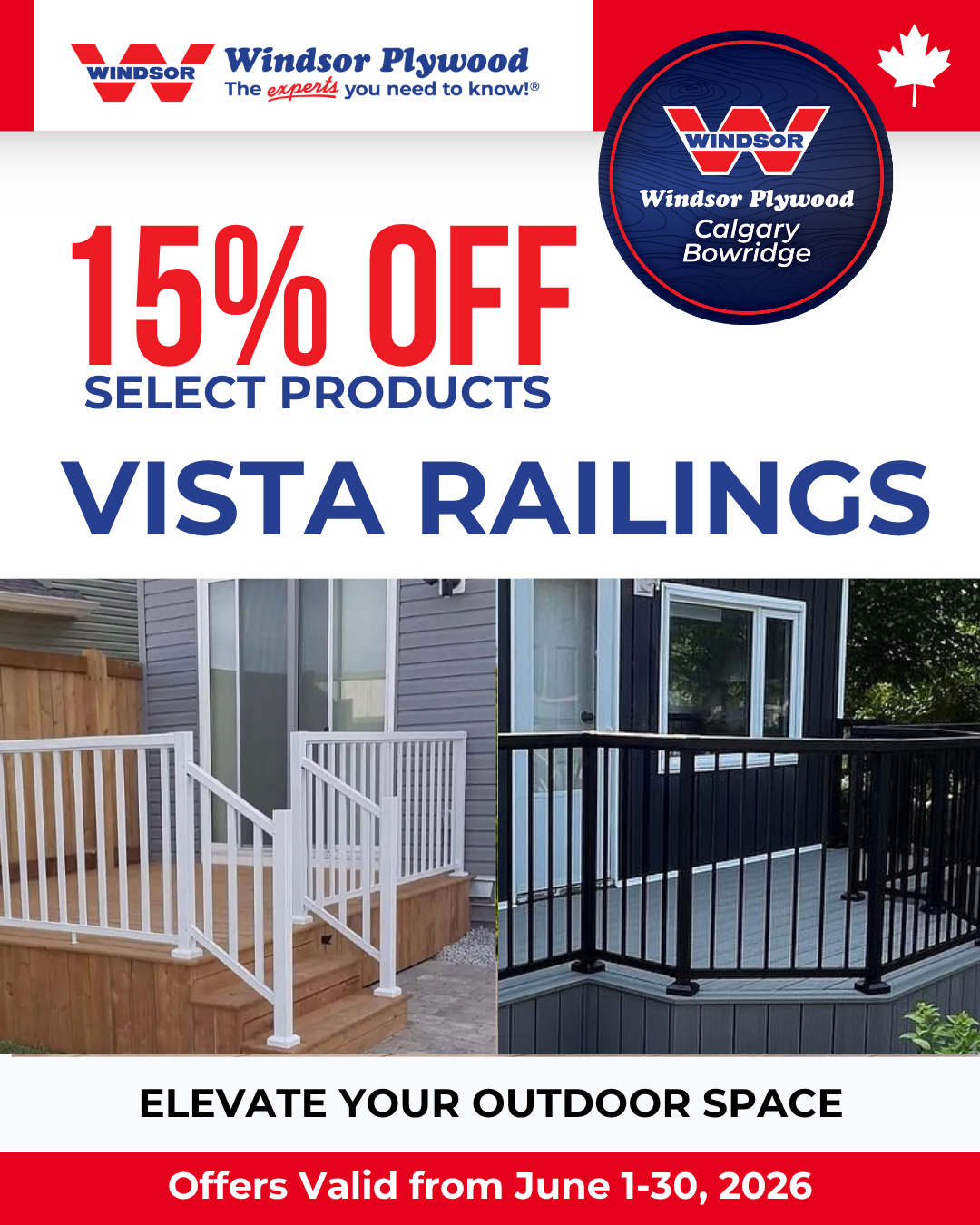 VISTA RAILINGS SALE 15% OFF Select Products 2026 LIMITED TIME OFFER WINDSOR PLYWOOD Calgary Bowridge